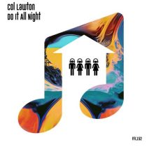 col lawton – Do It All Night