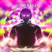 SEVEK – DJ Do Baile