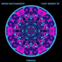 Diego Bustamante – I Got Money EP