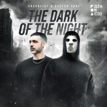 Angerfist & Gaston Zani – The Dark of the Night