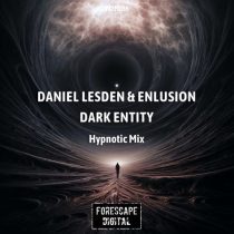 Daniel Lesden & Enlusion – Dark Entity (Hypnotic Mix)