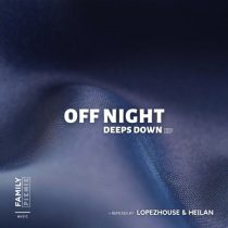 Off Night & Lannakise, Off Night – Deeps Down