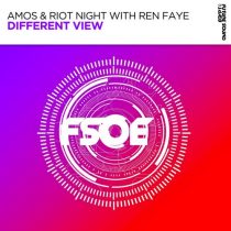 Amos & Riot Night & Ren Faye – Different View