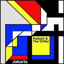 The Drifter & Kadosh (IL) – Jakarta EP