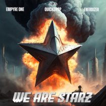 Empyre One, Enerdizer & Quickdrop – We Are Starz (Extended Mix)