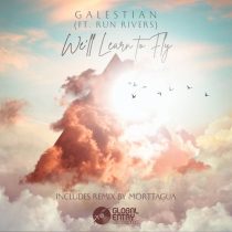 Galestian & Run Rivers – We’ll Learn to Fly