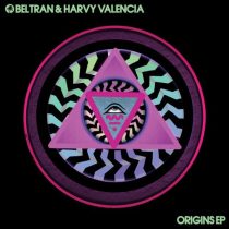 Harvy Valencia & Beltran – Origins EP