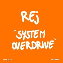 REj – System Overdrive