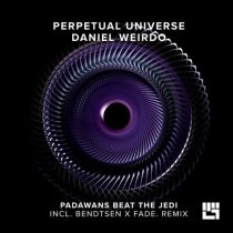 Perpetual Universe & Daniel Weirdo – Padawans Beat the Jedi