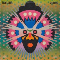 Tayllor – Zurdo