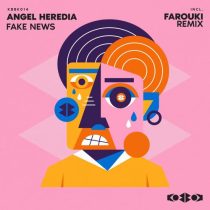 Angel Heredia – FAKE NEWS