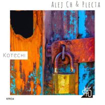 Plecta & Alej Ch – Kotechi