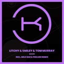 Tom Murray & Litchy, Smiley – Desire