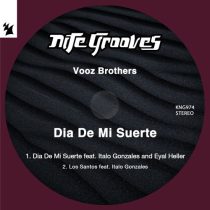 Vooz Brothers & Italo Gonzales, Vooz Brothers, Italo Gonzales & Eyal Heller – Dia De Mi Suerte