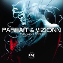 Vizionn & Parfait – Can You Feel