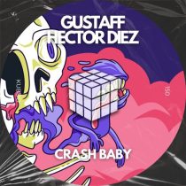 Gustaff & Hector Diez – Crash Baby