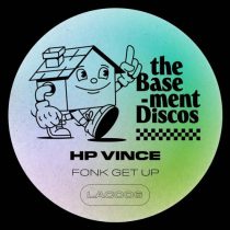 HP Vince – Fonk Get Up