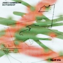 James Harbrecht – Mothership