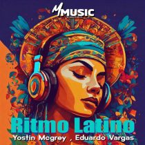 Eduardo Vargas & Yostin MCgrey – Ritmo Latino