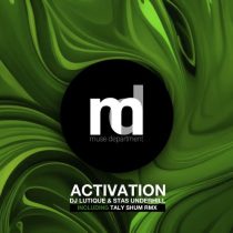 DJ Lutique & Stas Underhill – Activation