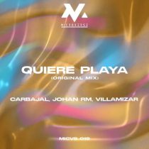 Villamizar, Carbajal & Johan RM – Quiere Playa (Original Mix)