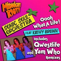 Kathy Brown & Sonic Soul Orchestra – Ooh What a Life (Remixes)