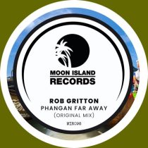 Rob Gritton – Phangan Far Away