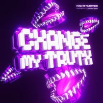 NIGHT / MOVES – Change My Truth