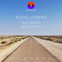 Audio Junkies – Sun Gazing / Revelations