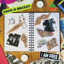 Coco & Breezy – I Am Free