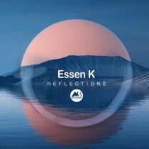 Essen K & M-Sol DEEP – Reflections