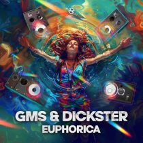 GMS & Dickster – Euphorica