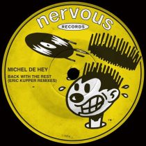 Michel De Hey – Back With The Rest (Eric Kupper Remixes)