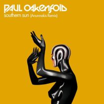 Paul Oakenfold, Carla Werner & Anunnakis – Southern Sun (Anunnakis Extended Remix)