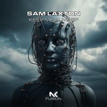 Sam Laxton – Keep Me Alive EP
