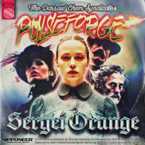 The Darrow Chem Syndicate – Pulseforge (Sergei Orange Remix)