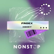Froex – Heeey