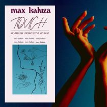 Max Kaluza – Touch (Extended Mix)
