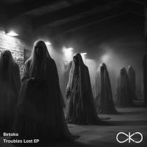 Betoko – Troubles Lost EP