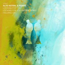 Alto Astral, Porra & Alto Astral – Looking for You