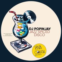 DJ Popinjay – Jazz Spiced Disco