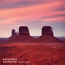 Chaney – Always (Me & You) (Extended Mix)