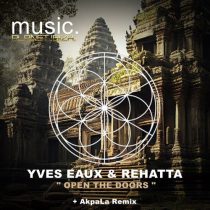 Yves Eaux & Rehatta – Open the Doors