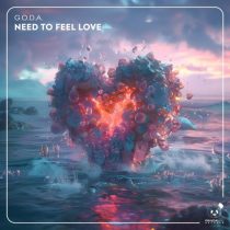 G.O.D.A. – Need to Feel Love