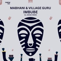 Village Guru & Mabhani – Imbube
