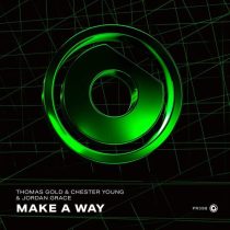 Thomas Gold, Chester Young & Jordan Grace – Make A Way
