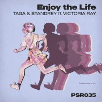 Victoria RAY & Standrey, Taga – Enjoy the Life