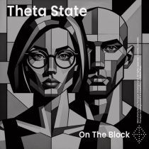 Theta State – On The Block