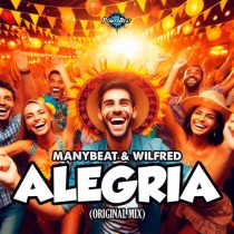 Manybeat & Wilfred – Alegria (Original Mix)
