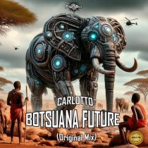 Carlotto – Botsuana Future (Original Mix)